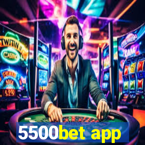 5500bet app